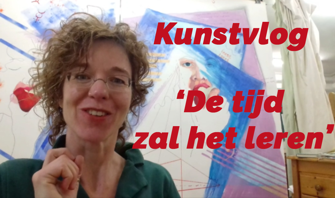 Kunstvlog de tijd zal het leren